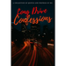 Long Drive Confessions