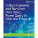 Collect, Combine, and Transform Data Using Power Query in Excel and Power Bi