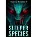 Sleeper Species: A Cryptid Thriller
