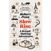 Slow Rise: A Bread-Making Adventure