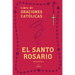 El Santo Rosario: Libro de Oraciones Católicas (Edición de Regalo) / Holy Rosary: Book of Catholic Prayers (Gift Edition)