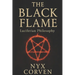 The Black Flame: Luciferian Wisdom, Power, and Sovereignty in a World of Chains