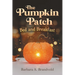 The Pumpkin Patch Bed and Breakfast