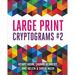 Large Print Cryptograms #2