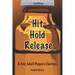 Hit Hold Release: A Gay Adult Poppers Fantasy