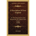 A Description Of New England: Or The Observations And Discoveries Of Captain John Smith (1898)