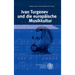 Ivan Turgenev Und Die Europaische Musikkultur