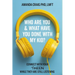 Who Are You & What Have You Done with My Kid?: Connect with Your Tween While They Are Still Listening