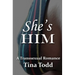 She's Him: A Transsexual Romance