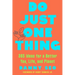 Do Just One Thing: 365 Ideas for a Better You, Life, and Planet