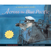Across the Blue Pacific: A World War II Story