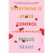 Everything Is Under Control: A Memoir with Recipes