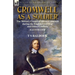Cromwell as a Soldier: the Military Career of Oliver Cromwell during the English Civil War and Other Conflicts