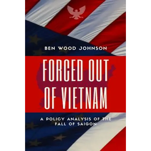 Forced Out Of Vietnam