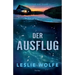 Der Ausflug: Thriller