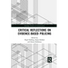 Critical Reflections on Evidence-Based Policing
