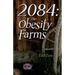 2084: The Obesity Farms