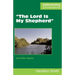 "The Lord Is My Shepherd": and Other Papers