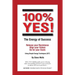 100% YES! The Energy of Success: Release Your Resistance Align Your Values Go for Your Goals Using Simple Energy Techniques (SET)