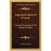 Augustine's Quest Of Wisdom: Life And Philosophy Of The Bishop Of Hippo