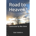 Road to Heaven?: Constructed by Men Alone