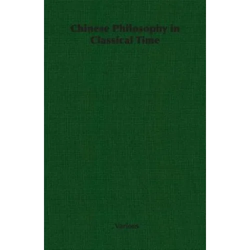 Chinese Philosophy in Classical Time