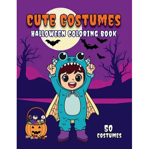Cute Costumes: Halloween Coloring Book