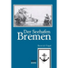 Der Seehafen Bremen