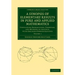 A Synopsis of Elementary Results in Pure and Applied Mathematics: Volume 1: Containing Propositions, Formulae, and Methods of Analysis, with Abridge