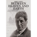 Between Heaven and Earth: A Journey With My Grandfather