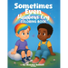 Sometimes Even Rainbows Cry Coloring Book for Boys