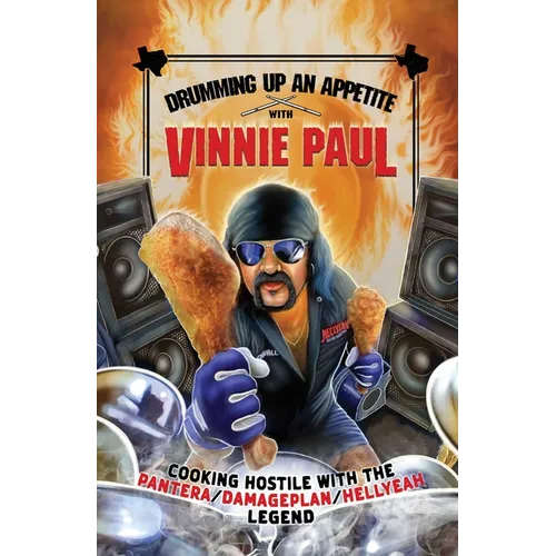 Drumming Up an Appetite with Vinnie Paul