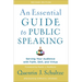 An Essential Guide to Public Speaking: Serving Your Audience with Faith, Skill, and Virtue