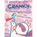 The Cranky-Verse: A Cranky Chicken Book 4
