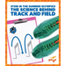 The Science Behind Track and Field