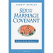 Sex and the Marriage Covenant: A Basis for Morality
