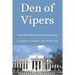Den of Vipers: Central Banks & the Fake Economy