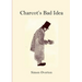 Charcot's Bad Idea