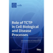 Role of TCTP in Cell Biological and Disease Processes