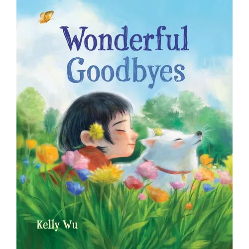 Wonderful Goodbyes