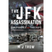 The JFK Assassination: Conspiracies and Coverups