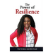 The Power of Resilience