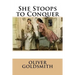 She Stoops to Conquer