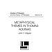 Metaphysical Themes in Thomas Aquinas