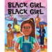 Black Girl, Black Girl