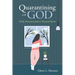 Quarantining with God