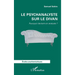 Le psychanalyste sur le divan: Pourquoi devient-on analyste ?