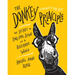 The Donkey Principle: The Secret to Long-Haul Living in a Racehorse World