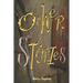 Other Stories: A compilation of interesting Fiction, from Love to War. Hate to Hatred and more.