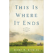 This Is Where It Ends